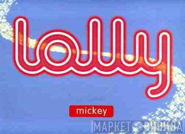 Lolly  - Mickey