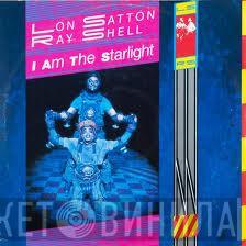 Lon Satton, Ray Shell - I Am The Starlight