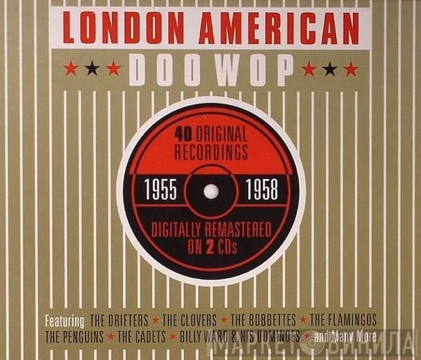  - London American Doo Wop 1955-1958