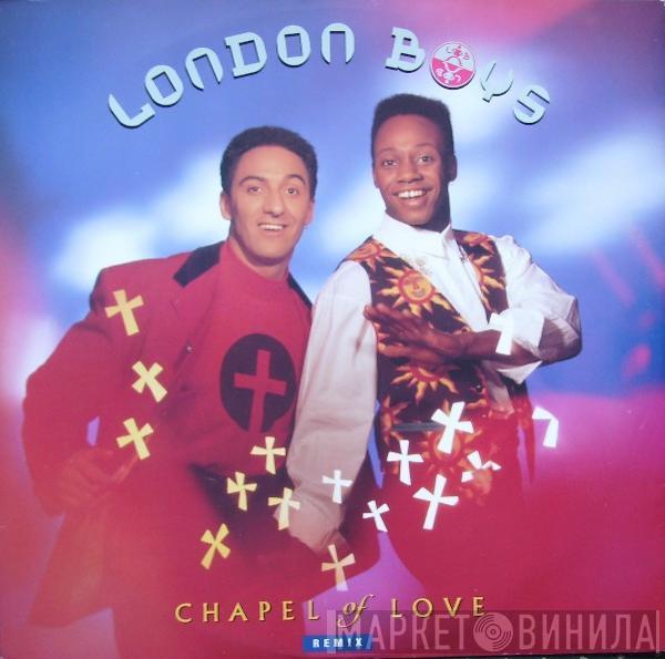  London Boys  - Chapel Of Love (Remix)