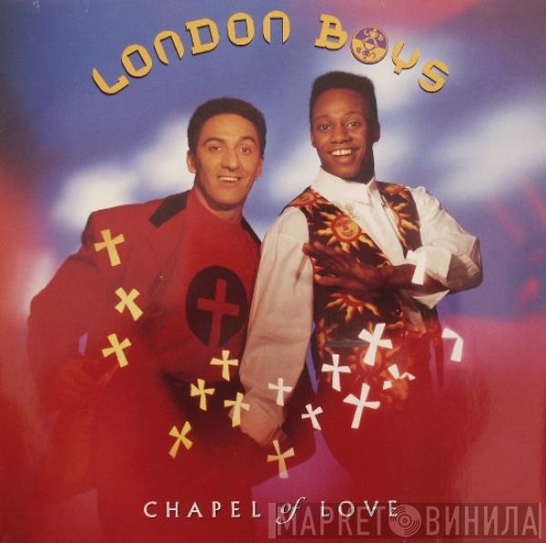  London Boys  - Chapel Of Love