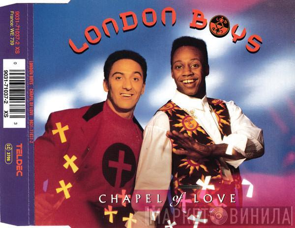  London Boys  - Chapel Of Love