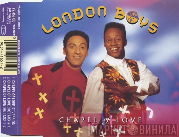  London Boys  - Chapel Of Love