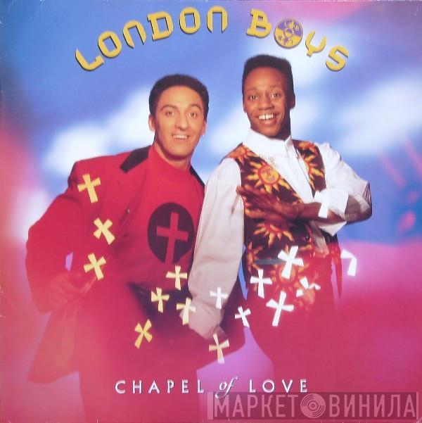  London Boys  - Chapel Of Love