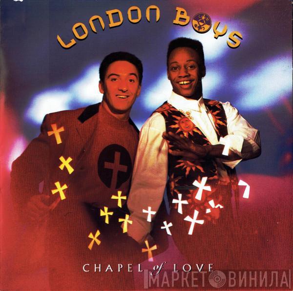  London Boys  - Chapel Of Love