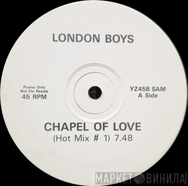 London Boys - Chapel Of Love