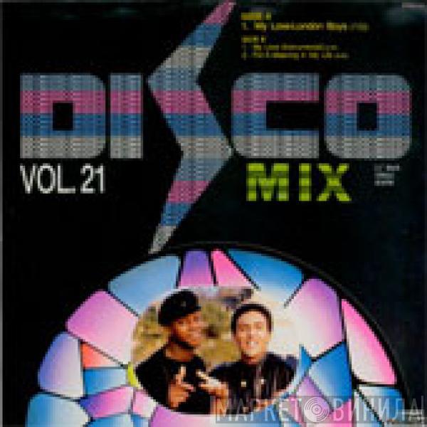  London Boys  - Disco Mix Vol. 21 - My Love