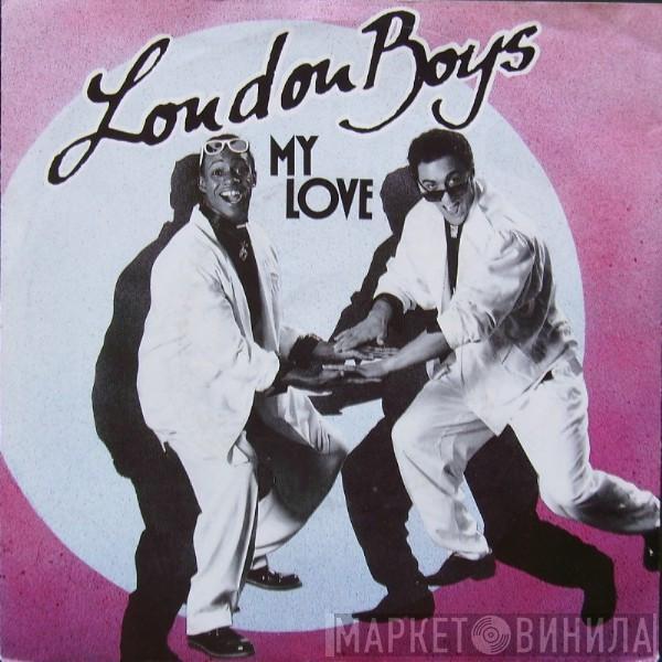  London Boys  - My Love