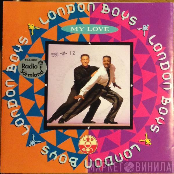  London Boys  - My Love