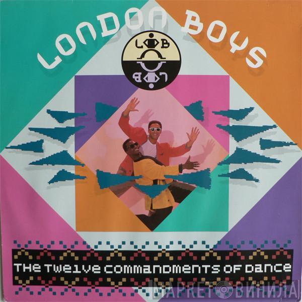 London Boys - The Twelve Commandments Of Dance