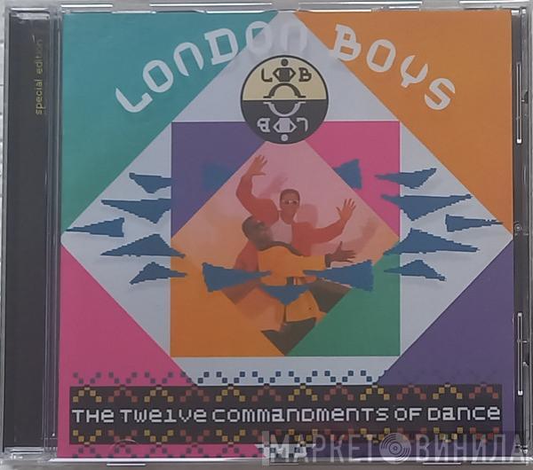 London Boys - The Twelve Commandments Of Dance