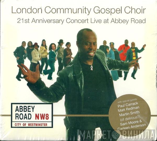 London Community Gospel Choir - Live At Abbey Road (21st Anniversary Concert)
