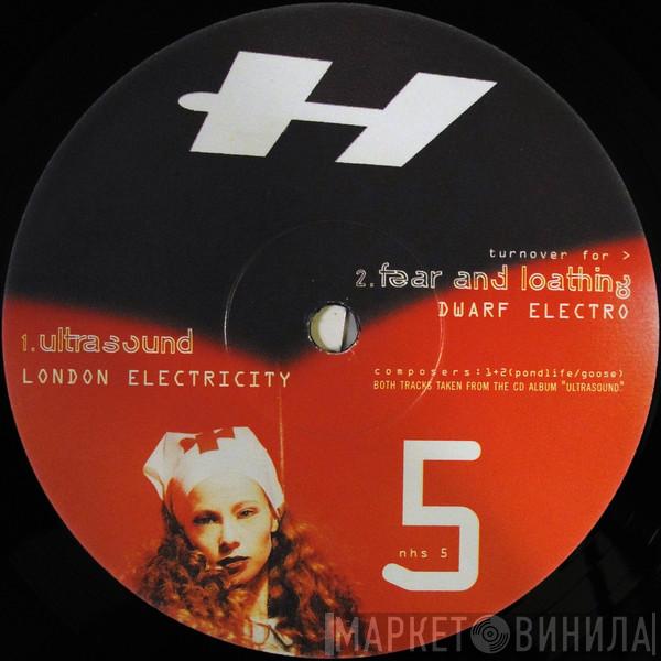 London Elektricity, Dwarf Electro - Ultrasound / Fear And Loathing
