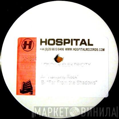 London Elektricity - Hanging Rock / Far From The Shadows