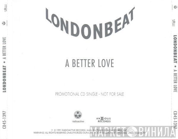  Londonbeat  - A Better Love