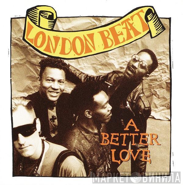 Londonbeat - A Better Love