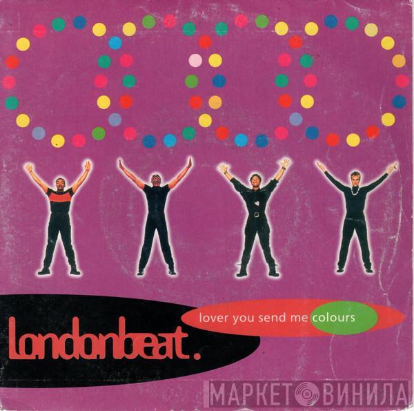 Londonbeat - Lover You Send Me Colours