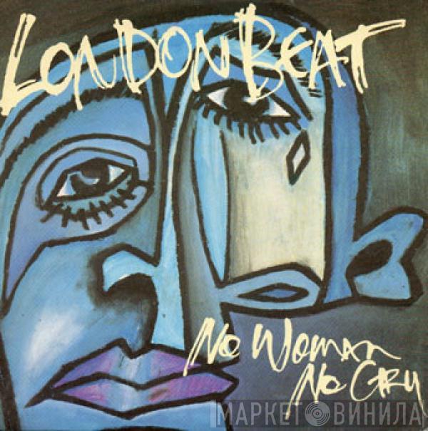 Londonbeat - No Woman No Cry