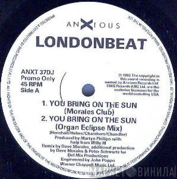  Londonbeat  - You Bring On The Sun