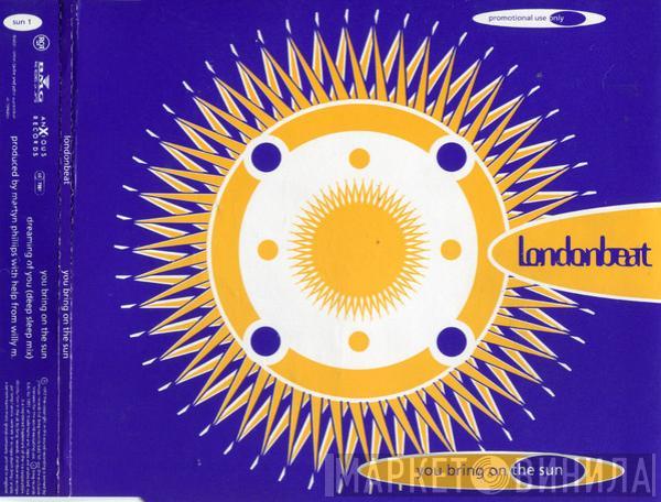  Londonbeat  - You Bring On The Sun