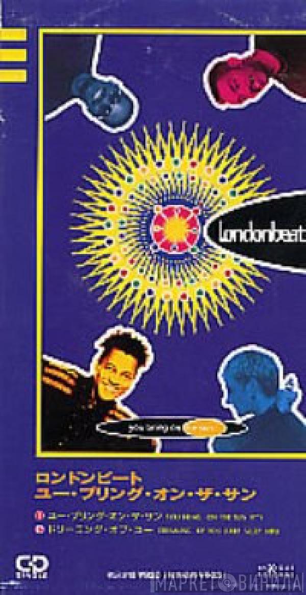  Londonbeat  - You Bring On The Sun