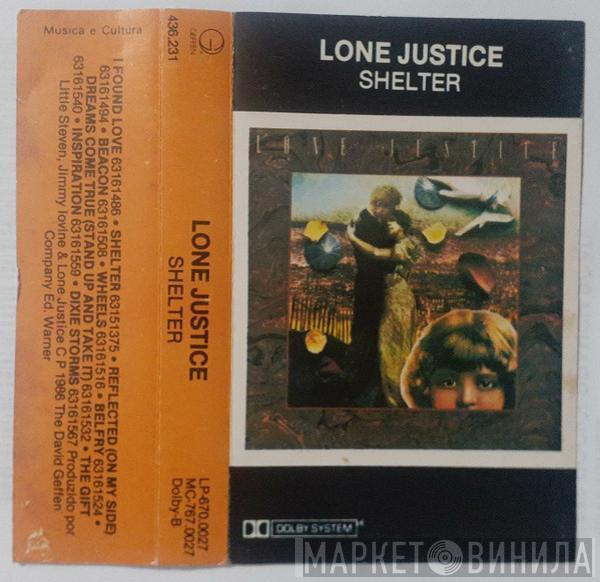  Lone Justice  - Shelter