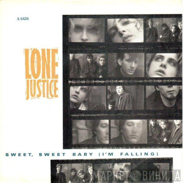 Lone Justice - Sweet, Sweet Baby (I'm Falling)