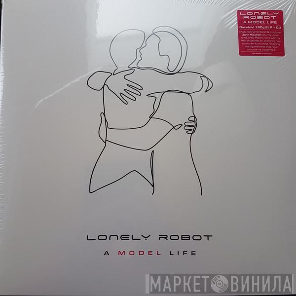 Lonely Robot - A Model Life