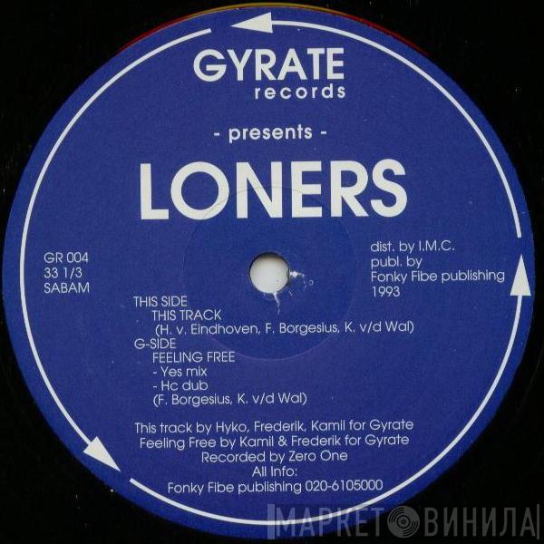 Loners - This Track / Feeling Free