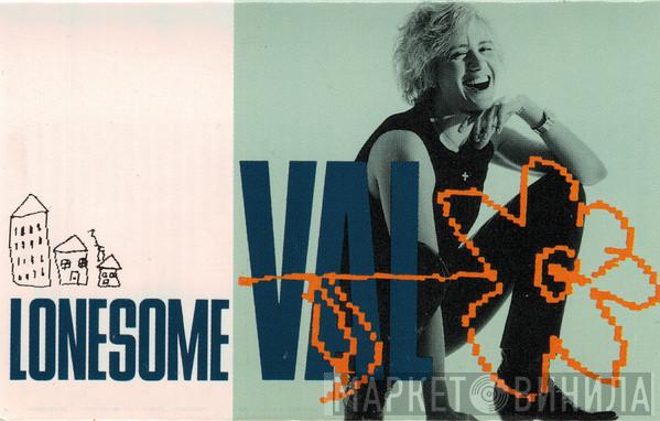  Lonesome Val  - Lonesome Val