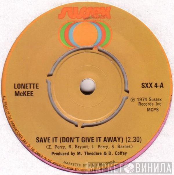 Lonette McKee - Save It (Don't Give It Away)