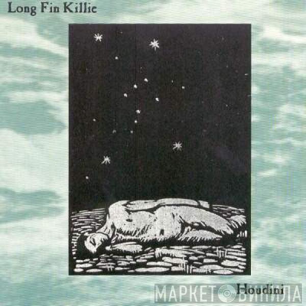  Long Fin Killie  - Houdini