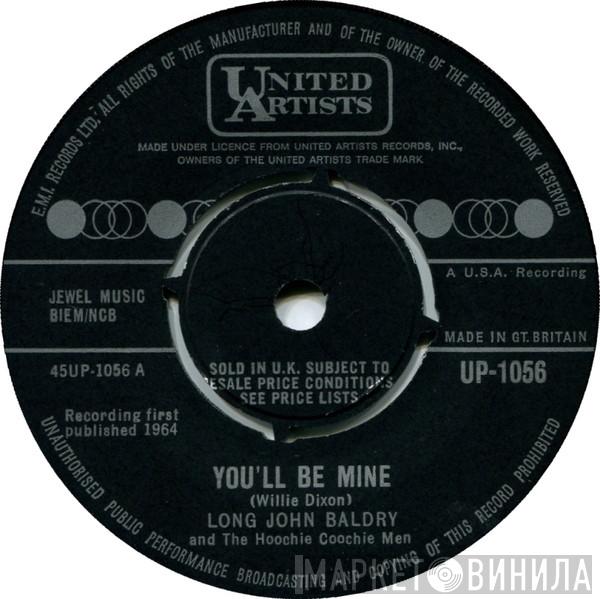 Long John Baldry, The Hoochie Coochie Men - You'll Be Mine