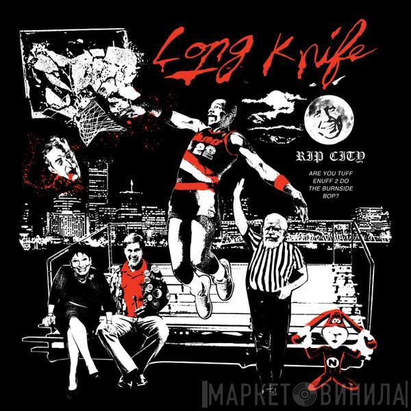 Long Knife - Rip City Bonerpunk Classics Vol. 1