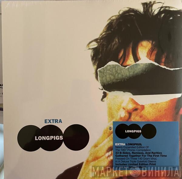 Longpigs - Extra Longpigs