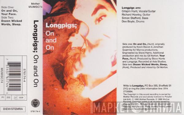 Longpigs - On And On