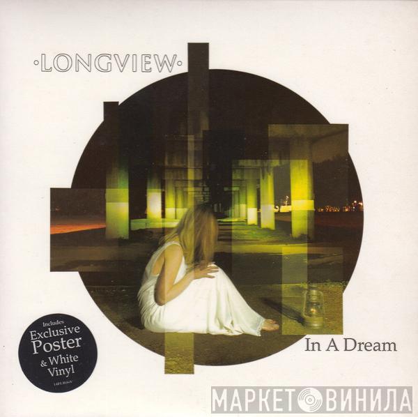 Longview - In A Dream