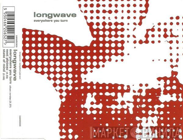 Longwave - Everywhere You Turn