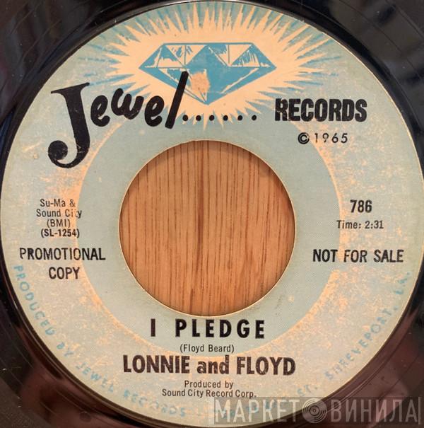Lonnie And Floyd - I Pledge