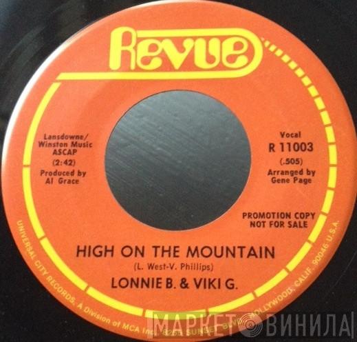 Lonnie B. , Viki G. - High On The Mountain