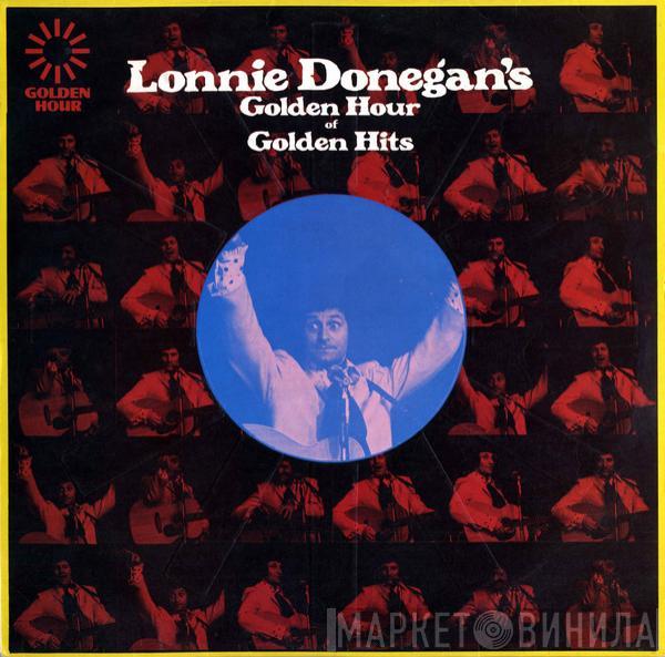 Lonnie Donegan - Lonnie Donegan's Golden Hour Of Golden Hits