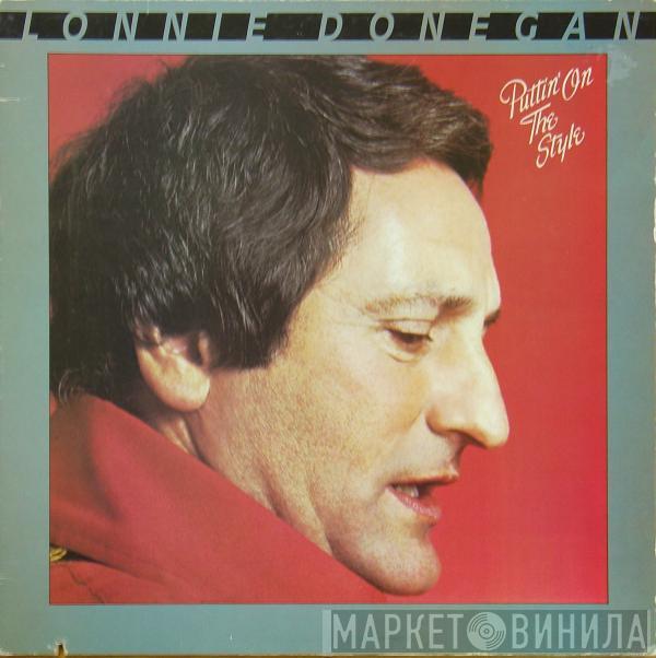 Lonnie Donegan - Puttin' On The Style