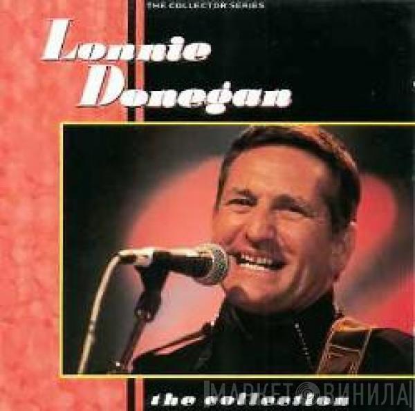 Lonnie Donegan - The Collection