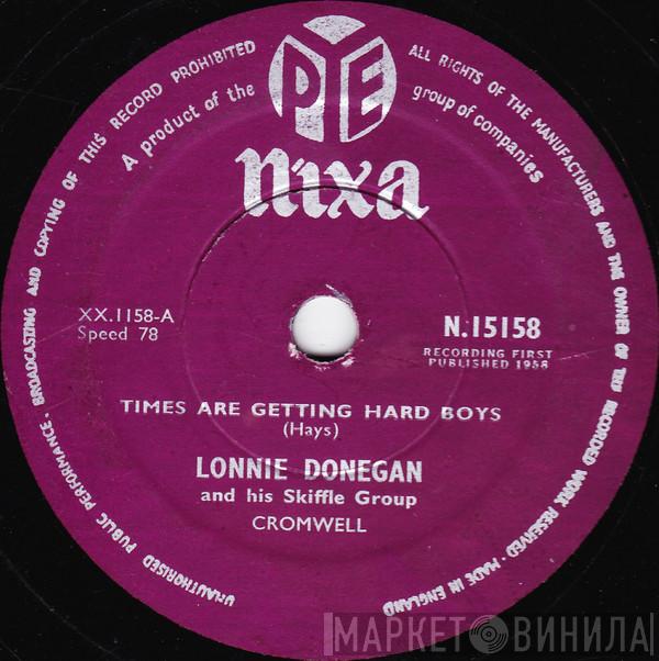 Lonnie Donegan's Skiffle Group - Times Are Getting Hard Boys / Lonesome Traveller