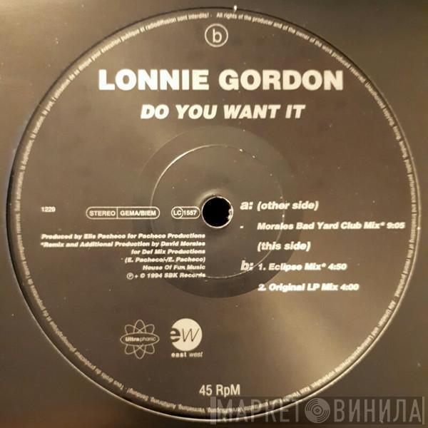  Lonnie Gordon  - Do You Want It