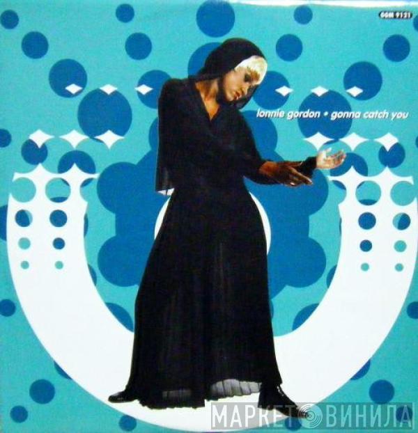  Lonnie Gordon  - Gonna Catch You