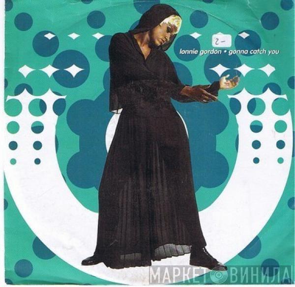  Lonnie Gordon  - Gonna Catch You