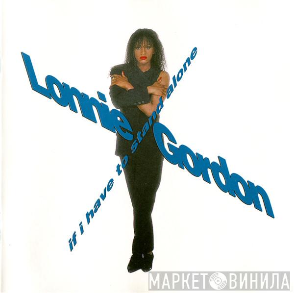  Lonnie Gordon  - If I Have To Stand Alone