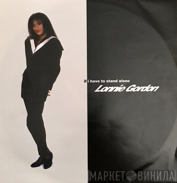  Lonnie Gordon  - If I Have To Stand Alone