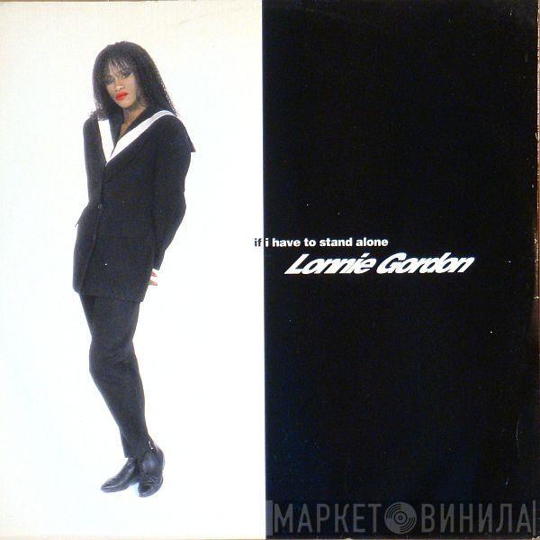  Lonnie Gordon  - If I Have To Stand Alone